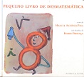 Pequeno Livro de Desmatemática